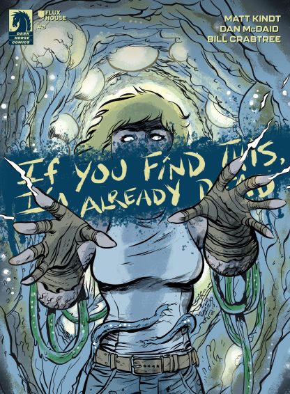 IF YOU FIND THIS I'M ALREADY DEAD (2024) #3 DAN MCDAID REGULAR
