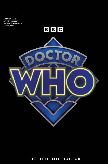 DOCTOR WHO: THE FIFTEENTH DOCTOR (2024) #1 LOGO VARIANT CVR F