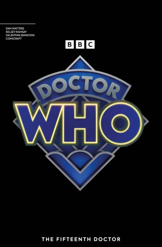 DOCTOR WHO: THE FIFTEENTH DOCTOR (2024) #1 LOGO VARIANT CVR F