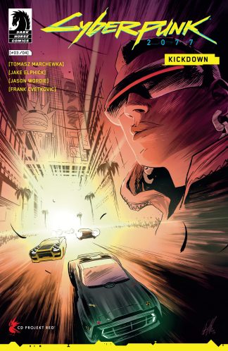 CYBERPUNK 2077: KICKDOWN (2024) #3 JAKE ELPHICK REGULAR