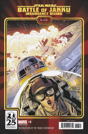 STAR WARS: BATTLE OF JAKKU INSURGENCY RISING (2024) #3 CHRIS SPROUSE PHANTOM MENACE 25TH ANNIVERSARY VARIANT