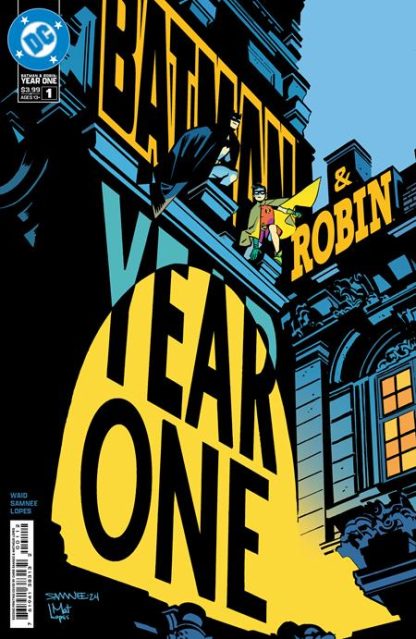 BATMAN AND ROBIN: YEAR ONE (2024) #1 2ND PRINTING CHRIS SAMNEE